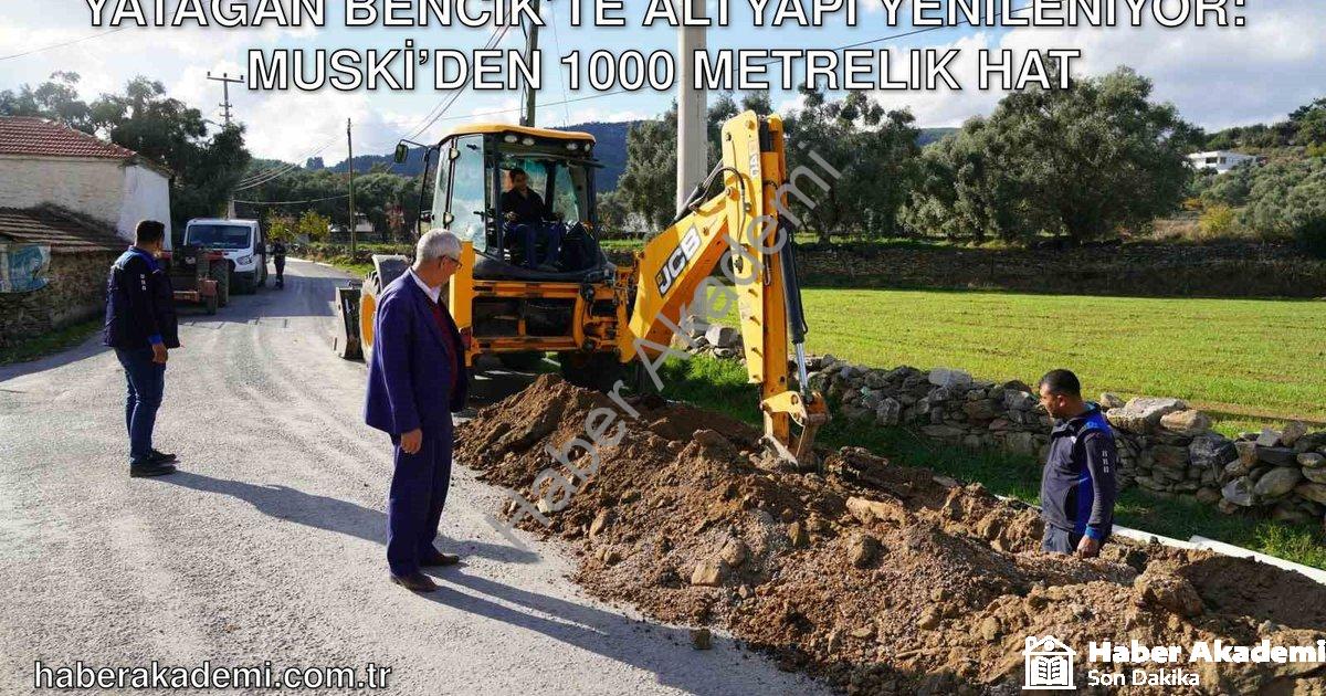 "Yatağan Bencik’te Altyapı Yenileniyor: MUSKİ’den 1000 Metrelik Hat" başlıklı haber için fotorealist