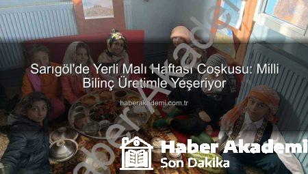 Sarıgöl’de Yerli Malı Haftası Coşkusu: Milli Bilinç Üretimle Yeşeriyor