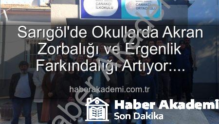 Sarıgöl’de Okullarda Akran Zorbalığı ve Ergenlik Farkındalığı Artıyor: Kapsamlı Eğitimler Tamamlandı