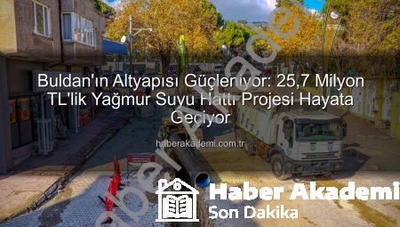 Buldan’ın Altyapısı Güçleniyor: 25,7 Milyon TL’lik Yağmur Suyu Hattı Projesi Hayata Geçiyor