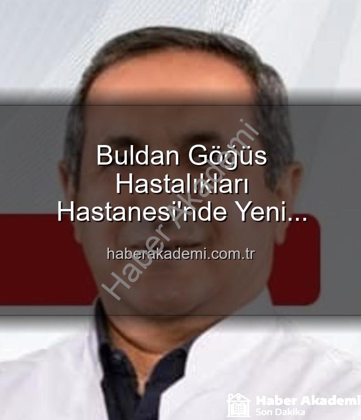 Buldan Göğüs Hastalıkları Hastanesi - Buldan Göğüs Hastalıkları Hastanesi'nde Yeni Dönem: Uzm. Dr. Nurettin Şahin Başhekim Olarak Atandı