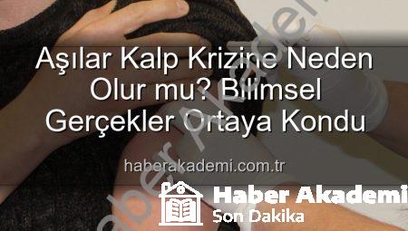 Aşılar Kalp Krizine Neden Olur mu? Bilimsel Gerçekler Ortaya Kondu