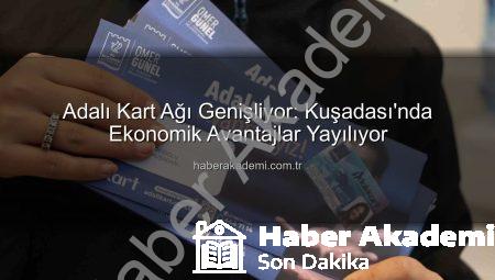 Adalı Kart Ağı Genişliyor: Kuşadası’nda Ekonomik Avantajlar Yayılıyor